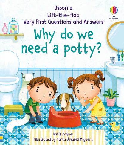 Usborne Very First Question and Answers: Why Do We Need a Potty?